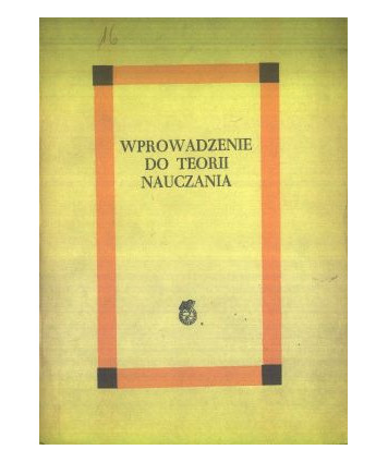 Wprowadzenie do teorii nauczania