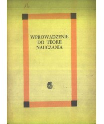 Wprowadzenie do teorii nauczania