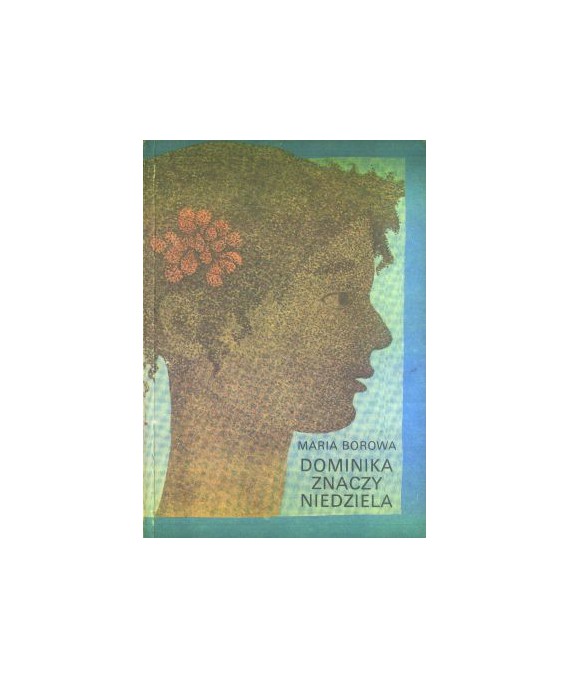 Dominika znaczy niedziela