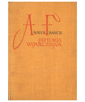 Historia współczesna. W cieniu Wiązów, Manekin trzcinowy, Pierścień z ametystem, Pan Bergeret w Paryżu