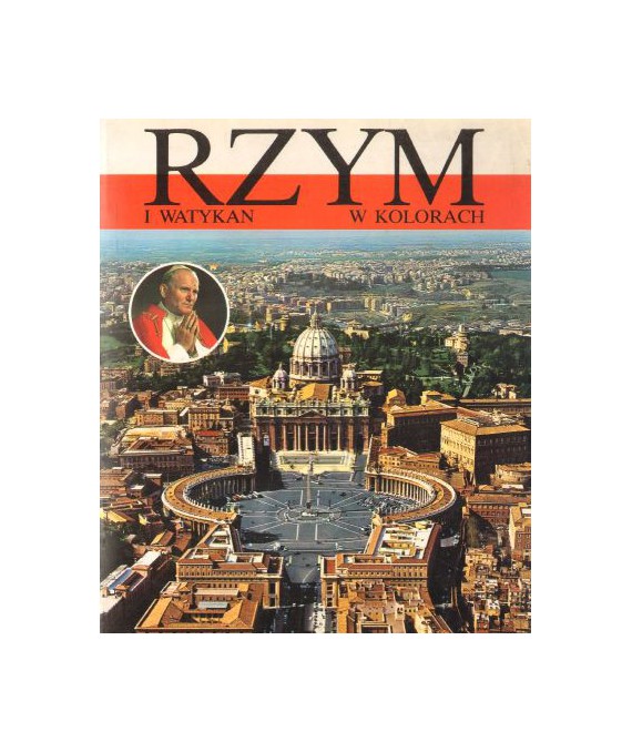 Rzym i Watykan w kolorach. Album, przewodnik artystyczny