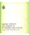 Ojciec Św. Jan Paweł II w swojej ojczyźnie. Czwarta wizyta duszpasterska 1991 r.