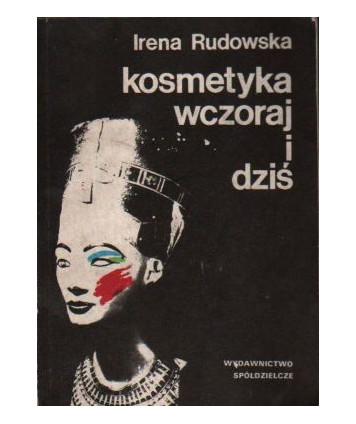 Kosmetyka wczoraj i dziś