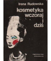 Kosmetyka wczoraj i dziś