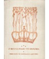 Z dawna Polski tyś królową. Przewodnik po sanktuariach Maryjnych. Koronowane wizerunki Matki Bożej 1717-1983