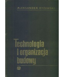 Technologia i organizacja budowy