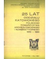 25 lat katowickiego Towarzystwa Archeologicznego i Numizmatycznego 1959-1984