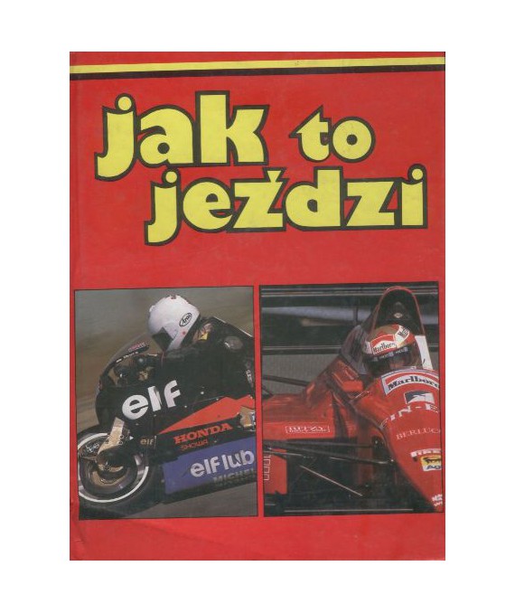 Jak to jeździ