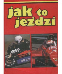 Jak to jeździ