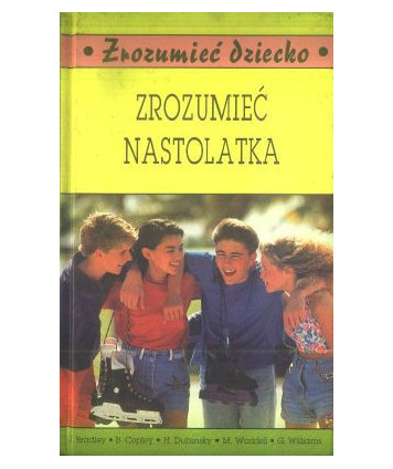 Zrozumieć nastolatka
