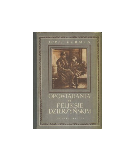 Opowiadania o Dzierżyńskim