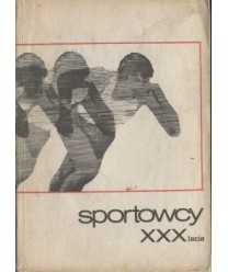 Sportowcy XXX-lecia