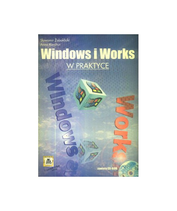 Windows i Works w praktyce (zawiera CD-ROM)