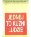 Jednej to kuźni ludzie