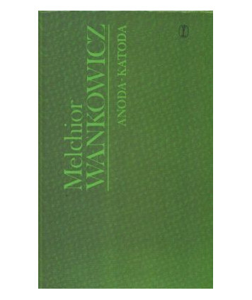 Anoda-katoda, t.1 Było to dawno, t.2 Międzyepoka