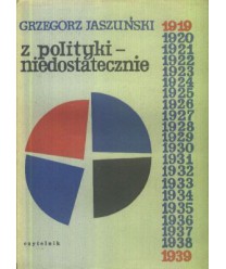 Z polityki - niedostatecznie, 1919-1939