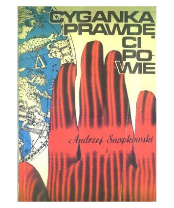 Cyganka prawdę ci powie