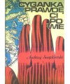 Cyganka prawdę ci powie