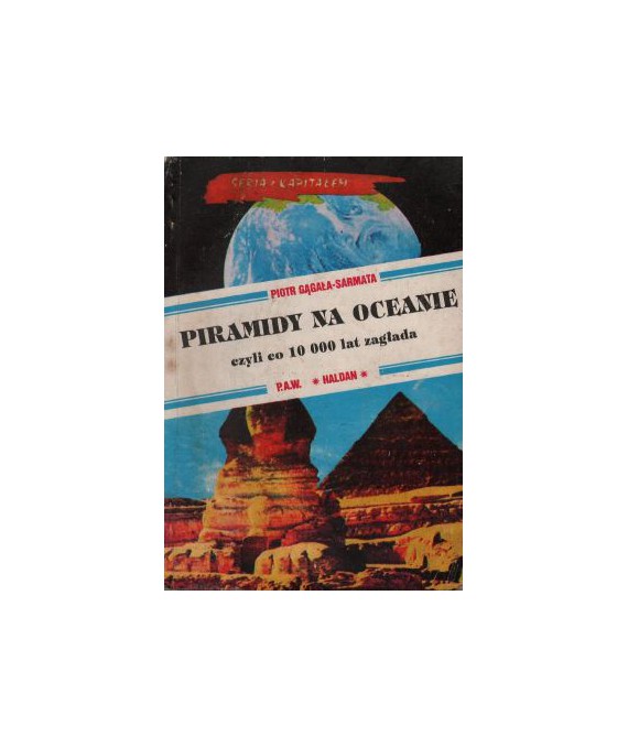 Piramidy na oceanie czyli co 10000 lat zagłada