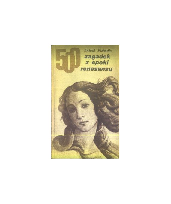 500 zagadek z epoki renesansu
