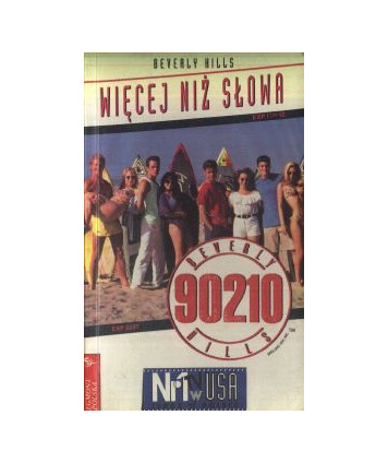 Beverly Hills 90210. Więcej niż słowa