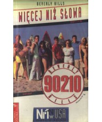 Beverly Hills 90210. Więcej niż słowa