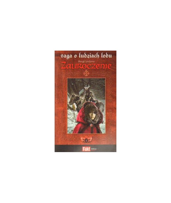 Zauroczenie. Saga o Ludziach Lodu t.1
