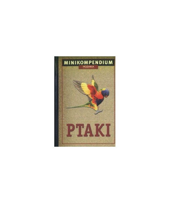 Ptaki. Minikompendium