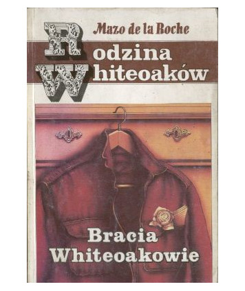 Rodzina Whiteoaków. Bracia Whiteoakowie