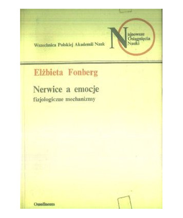 Nerwice a emocje fizjologiczne. Mechanizmy