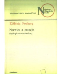 Nerwice a emocje fizjologiczne. Mechanizmy