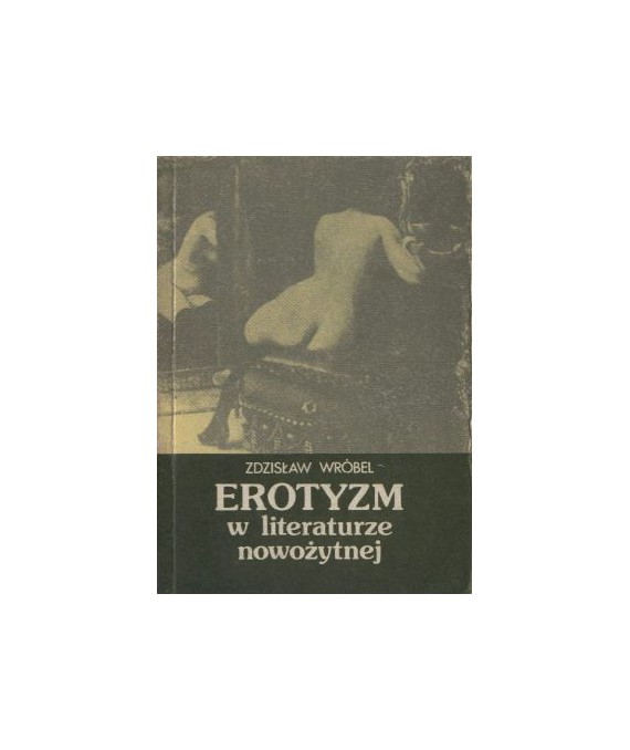 Erotyzm w literaturze nowożytnej