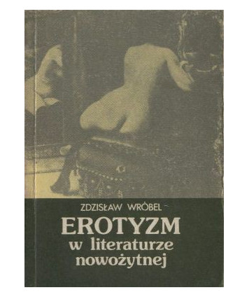 Erotyzm w literaturze nowożytnej