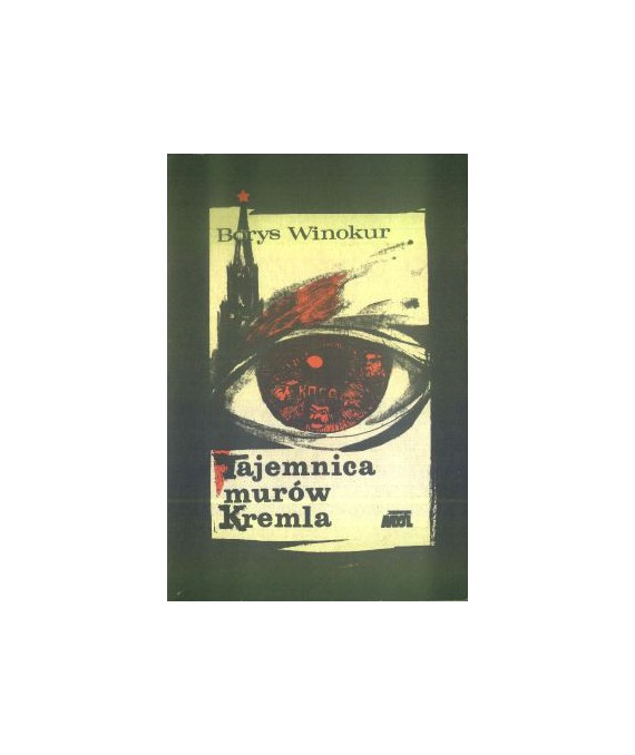 Tajemnica murów Kremla. Powieść historyczna
