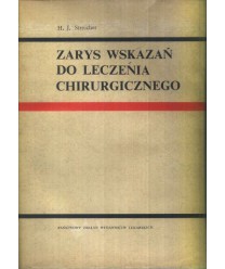 Zarys wskazań do leczenia chirurgicznego. Od objawu podstawowego do operacji