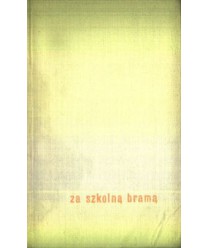 Za szkolną bramą