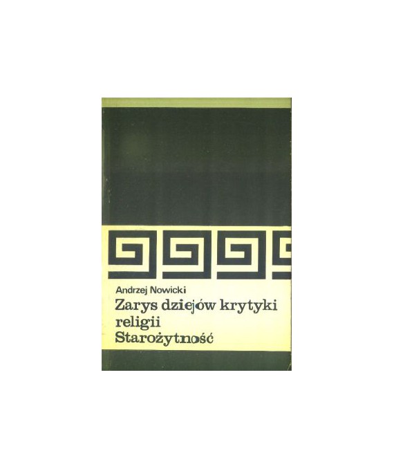 Zarys dziejów krytyki religii. Starożytność