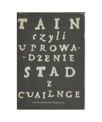 Tain czyli uprowadzenie stad z Cuailnge