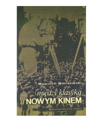 Między klasyką a nowym kinem
