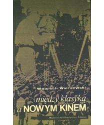 Między klasyką a nowym kinem