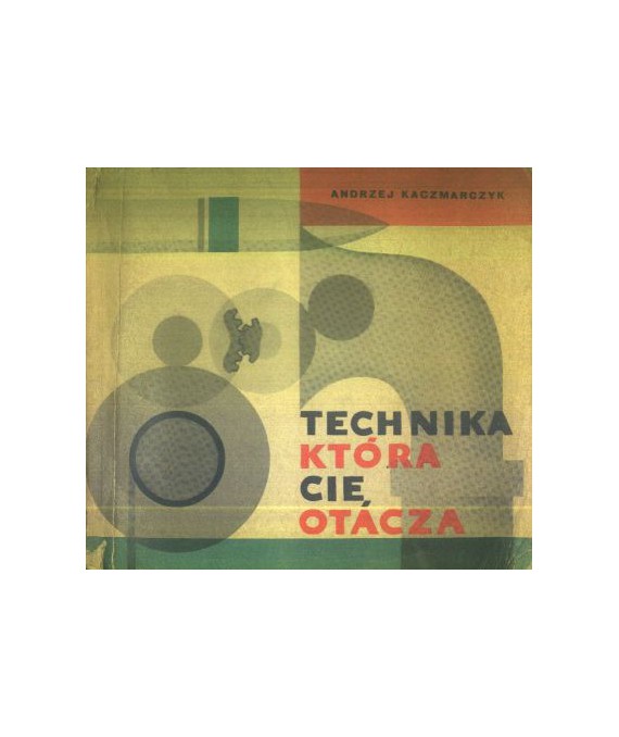 Technika, która cię otacza