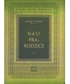 Nasi prarodzice. Kim jest i jak powstał człowiek