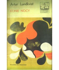 Konie nocy i inne opowieści o świecie, ludziach i mitach