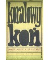 Koralowy koń. Opowiadania kubańskie