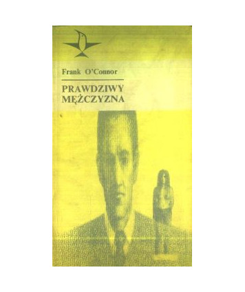 Prawdziwy mężczyzna. Opowiadania