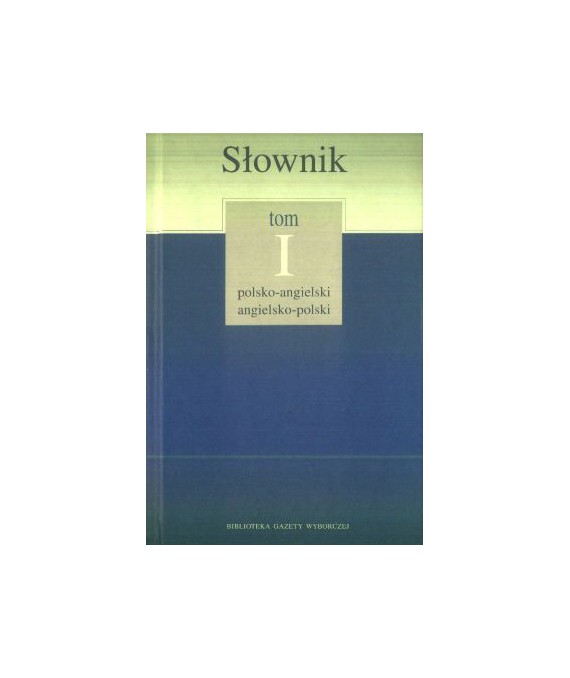 Słownik polsko-angielski angielsko-polski z gramatyką t.1