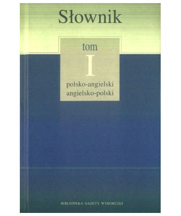 Słownik polsko-angielski angielsko-polski z gramatyką t.1