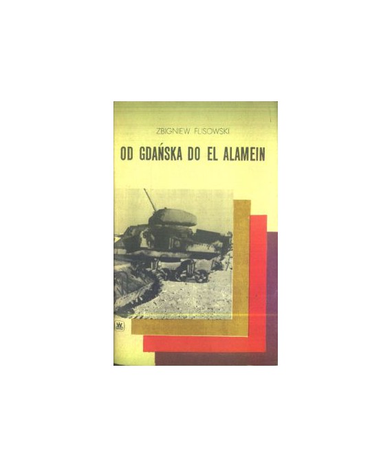 Od Gdańska do El Alamein