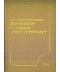 Słownik skrótów w medycynie i naukach pokrewnych