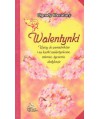 Walentynki wpisy do pamiętników i na kartki walentynkowe, wiersze, życzenia, dedykacje
